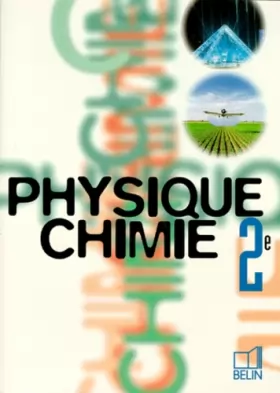 Couverture du produit · PHYSIQUE CHIMIE 2NDE. Edition 1996