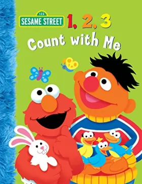 Couverture du produit · 1, 2, 3 Count with Me (Sesame Street)