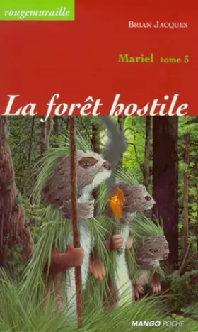 Couverture du produit · Mariel, tome 3 : La Forêt hostile