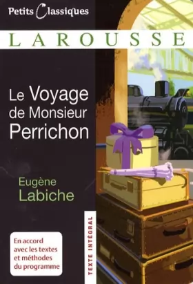 Couverture du produit · Le Voyage de Monsieur Perrichon