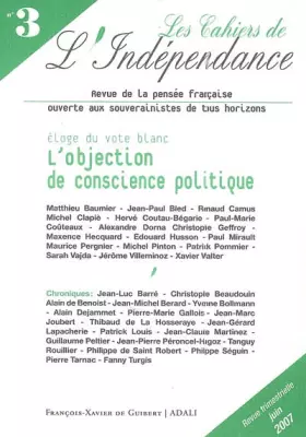Couverture du produit · Eloge du Vote Blanc - Cahier de l'Independance N3