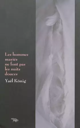 Couverture du produit · Les hommes mariés ne font pas les nuits douces