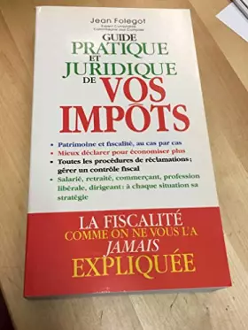 Couverture du produit · Guide pratique juridique de vos impôts