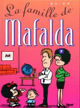 Couverture du produit · Mafalda - Tome 07: La Famille de Mafalda