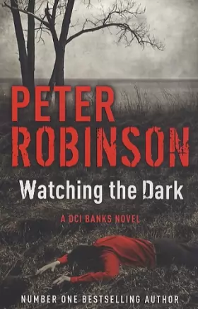 Couverture du produit · Watching the Dark: The 20th DCI Banks Mystery