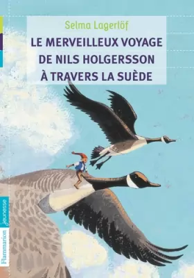 Couverture du produit · Le merveilleux voyage de Nils Holgersson à travers la Suède