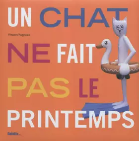 Couverture du produit · Un chat ne fait pas le printemps