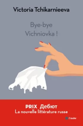 Couverture du produit · Bye-bye Vichniovka !