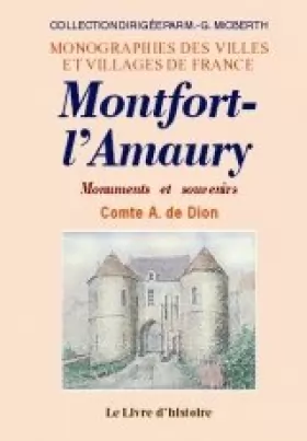 Couverture du produit · Montfort-l'Amaury - monuments et souvenirs