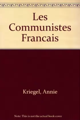 Couverture du produit · Les Communistes Francais