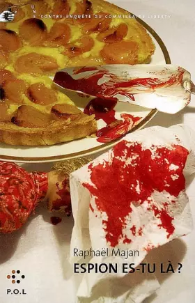 Couverture du produit · Espion es-tu là ?: Une contre-enquête du commissaire Liberty