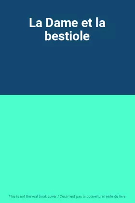 Couverture du produit · La Dame et la bestiole