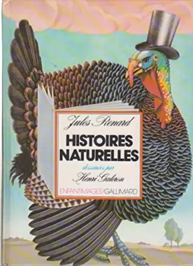 Couverture du produit · Histoires naturelles Dessinées par Henri Galeron Enfantimages Gallimard