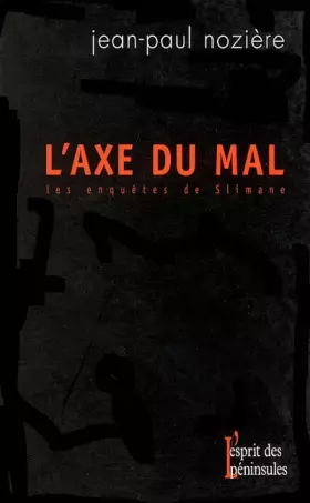 Couverture du produit · L'axe du mal : Les enquêtes de Slimane
