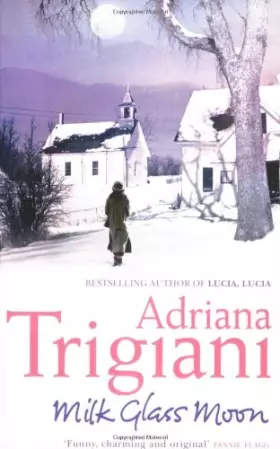 Couverture du produit · Milk Glass Moon (Big Stone Gap Saga 3)