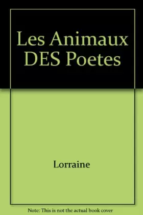 Couverture du produit · Les animaux des poètes : Poèmes