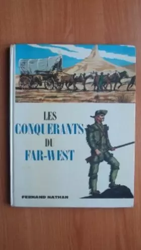Couverture du produit · LES CONQUERANTS DU FAR WEST