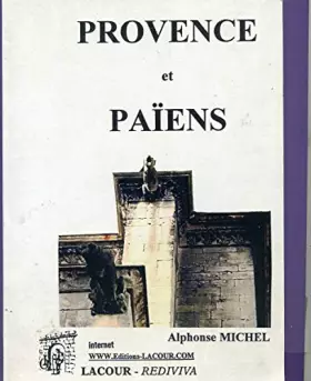 Couverture du produit · des traces laissees par le paganisme dans le midi de la france et plus particulierement en provence