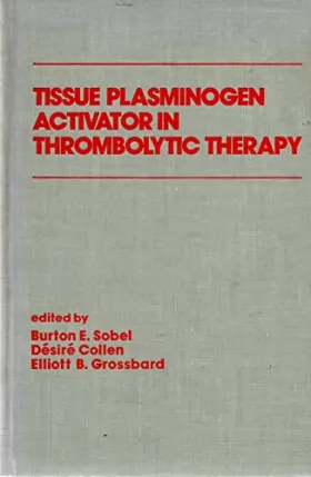 Couverture du produit · Tissue Plasminogen Activator in Thrombolytic Therapy