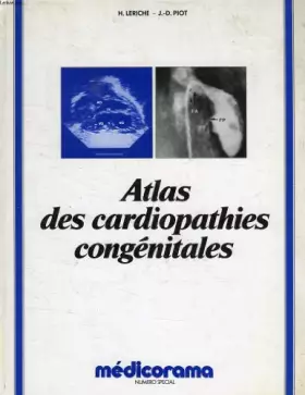 Couverture du produit · MEDICORAMA, N° SPECIAL, ATLAS DES CARDIOPATHIES CONGENITALES