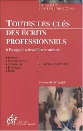 Couverture du produit · Toutes les clés des écrits professionnels à l'usage des travailleurs sociaux