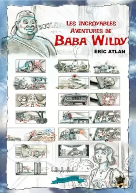 Couverture du produit · Les incroyables aventures de Baba Wildy