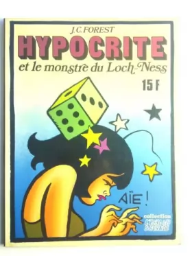 Couverture du produit · Hypocrite et le monstre du Loch-Ness (Hypocrite /texte et dessins de Jean-Claude Forest)