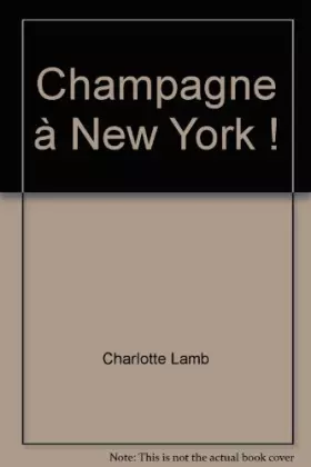 Couverture du produit · Champagne à New York !