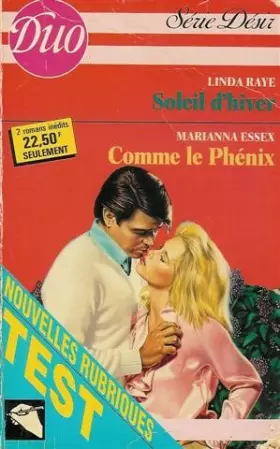 Couverture du produit · Soleil dhiver suivi de Comme le Phénix : Collection : Duo série désir n° 269 / 270