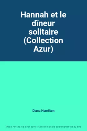 Couverture du produit · Hannah et le dîneur solitaire (Collection Azur)