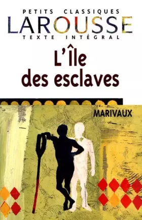 Couverture du produit · L'Ile des esclaves, texte intégral