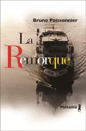 Couverture du produit · La Remorque