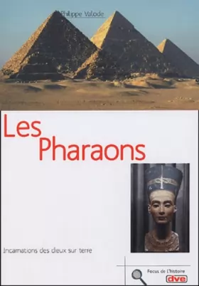 Couverture du produit · Les pharaons: Incarnation des dieux sur terre