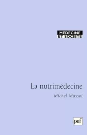 Couverture du produit · Alimentation préventive et curative, tome 3 : La nutrimédecine