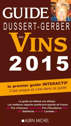 Couverture du produit · LE GUIDE DUSSERT-GERBER DES VINS 2015