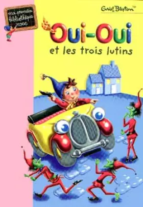 Couverture du produit · Oui-Oui et les trois lutins