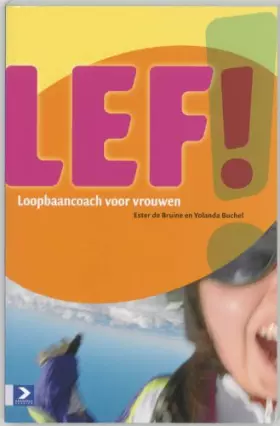 Couverture du produit · Lef! Loopbaancoach voor vrouwen