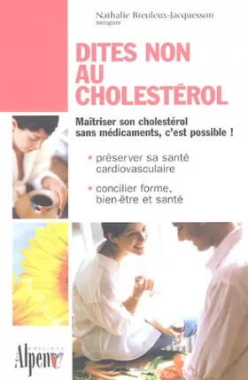Couverture du produit · Dites non au cholestérol