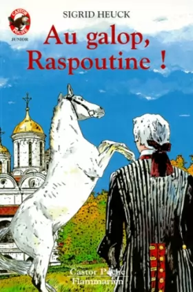 Couverture du produit · Au galop, Raspoutine !
