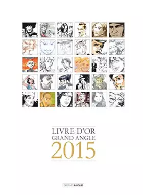 Couverture du produit · LIVRE D'OR GRAND ANGLE 2015