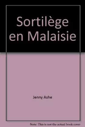 Couverture du produit · Sortilège en Malaisie (Harlequin)
