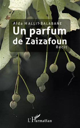 Couverture du produit · Un parfum de Zaizafoun
