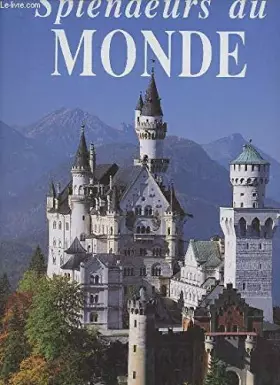 Couverture du produit · Splendeurs du Monde [auteur : Mahuzier] [éditeur : Molière] [année : 1992]