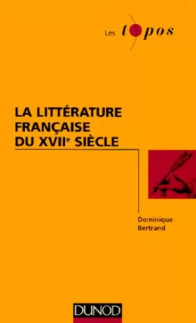 Couverture du produit · La littérature française du XVIIe siècle