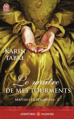 Couverture du produit · Maîtres et seigneurs, Tome 2 : Le maitre de mes tourments