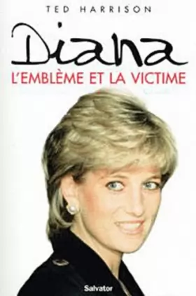 Couverture du produit · Diana l'emblème et la victime