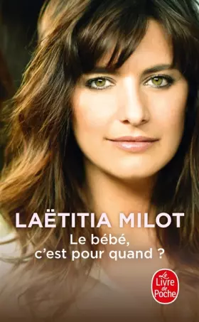 Couverture du produit · Le Bébé, c'est pour quand ?