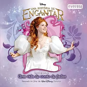Couverture du produit · Uma História De Encantar. Uma Vida De Conto De Fadas