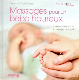 Couverture du produit · Massages pour un bébé heureux