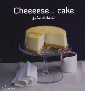 Couverture du produit · Cheeeese... cake